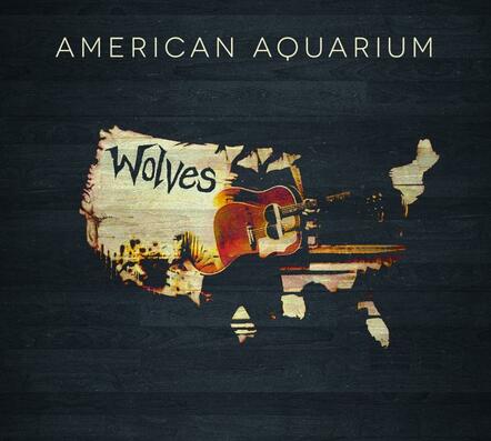 American Aquarium Firing On All Cylinders On 'Wolves' Out February 3, 2015