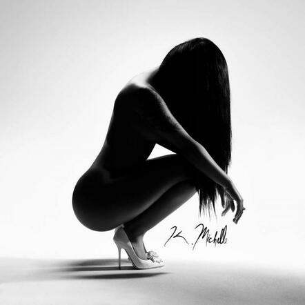K. Michelle Releases Highly Anticipated Album "Anybody Wanna Buy A Heart?"