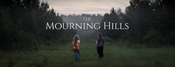 The Mourning Hills Film Released At Successful New Orleans, Louisiana Premiere