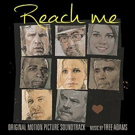 Lakeshore Records Presents Reach Me - Original Motion Picture Soundtrack