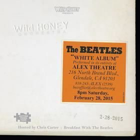 Wild Honey Presents Beatles 'White Album' All-Star Benefit Tribute Live Onstage Feb. 28 In LA