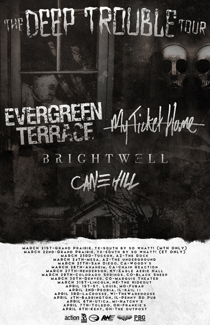 Evergreen Terrace And My Ticket Home Co-Headlining The Deep Trouble Tour Featuring Support From Brightwell And Cane Hill