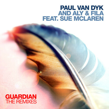 Paul Van Dyk And Aly & Fila Feat. Sue Mclaren - Guardian