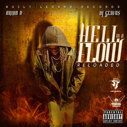 Artist Brian B Releases New "Hell In A Flow: Reloaded" Project