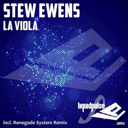 Stew Ewens - La Viola [Liquid Pulse]