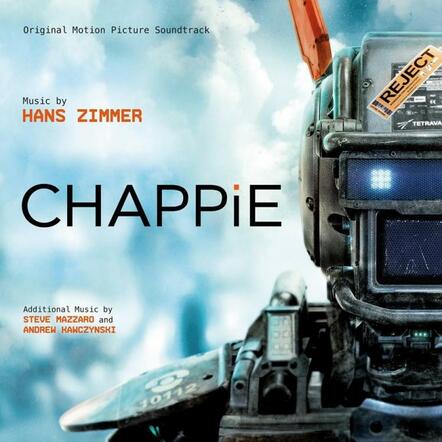 Varese Sarabande Records To Release Chappie - Original Motion Picture Soundtrack