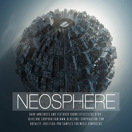 Neosphere - Dark Ambiences And Textured Sound Effects