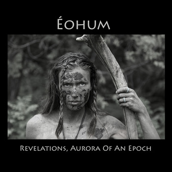 Out Now! Black Doom Eohum Unleash Their Debut Album 'Revelations, Aurora Of An Epoch'