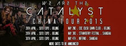 We Are The Catalyst Announce Tour 2015 Of China!