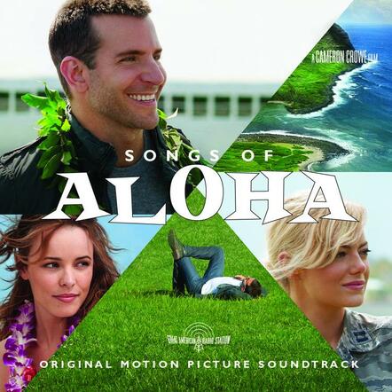 Sony Pictures And Madison Gate Records/Legacy Recordings Say Aloha With Extraordinary Soundtrack To Much Anticipated New Film Available May 26