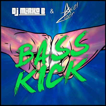 New EDM Blaster By DJ Mirko B & Axel Ziber