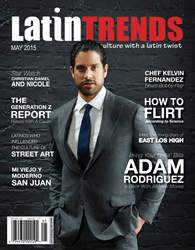 Adam Rodriguez Heats Up May Cover Of LatinTRENDS Magazine