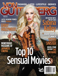 Von Gutenberg Issue #9 With Pin-up Star Sabina Kelley Hits News Stands Today