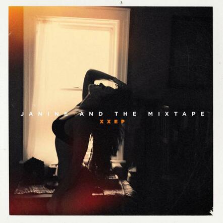 Janine And The Mixtape Releases XX EP