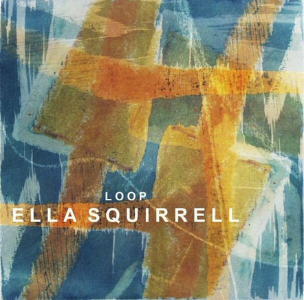 Ella Squirrell-Loop EP