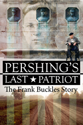 Dejonge Studios Releases Documentary On Last World War One Veteran Frank Buckles Today