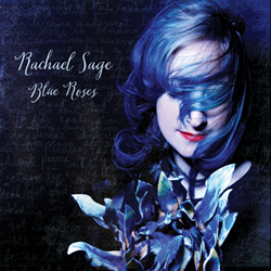 Acclaimed Singer/Songwriter Rachael Sage Releases Deluxe Reissue Of Album "Blue Roses" Today