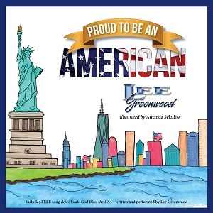 Lee Greenwood Tops Three Amazon Charts With Best-Selling Patriotic Children's Book, Proud To Be An American