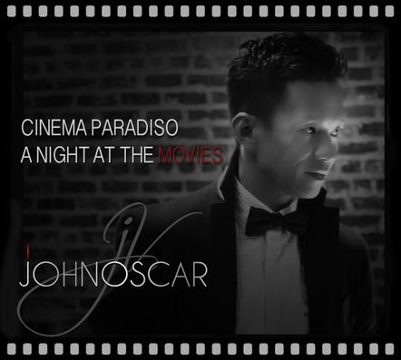 Johnoscar Releases "Cinema Paradiso: A Night At The Movies"