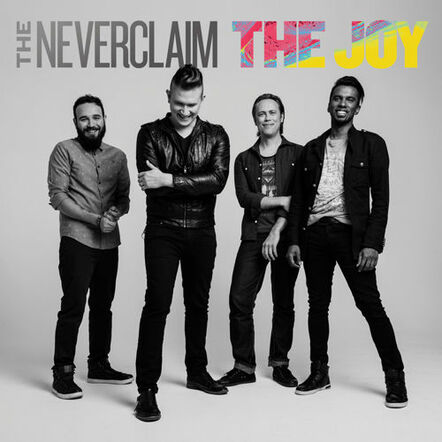 The Neverclaim's First Album In Two Years 'The Joy,' Releases July 17