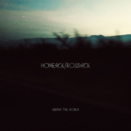 Cali Punks, Versus The World Have Released New Album "Homesick/Roadsick" Through Kung Fu Records