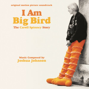 Varese Sarabande Records To Release 'I Am Big Bird' Original Soundtrack