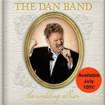The Dan Band Premieres "Making Love Out Of Nothing At All" At The A.V. Club - 'the Wedding Album' Out July 10, 2015