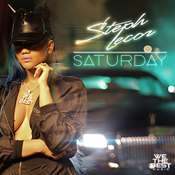 First Lady Of We The Best Music Group Steph Lecor Releases New Single "Saturday"