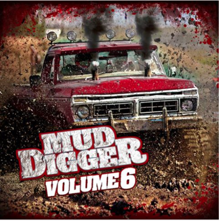 Mud Digger 6 Hits Stores August 28