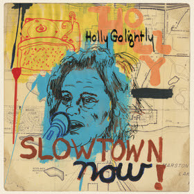 Holly Golightly's Fast Track To 'Slowtown'; Full Band Album Coming From UK