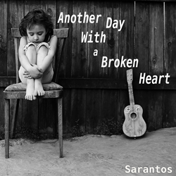 Sarantos Releases A New Dance Pop Song "Another Day With A Broken Heart" Because Sometimes Love Is Pain