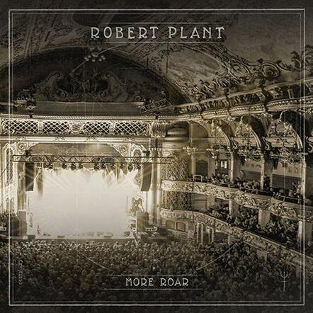 Robert Plant's "More Roar" EP Now Available Digitally