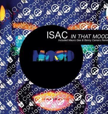 Isac Releases New Track "In That Mood" (Benny Camaro Remix)