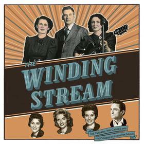 The Carter And Cash Families Are At The Heart Of 'The Winding Stream' Soundtrack On Omnivore