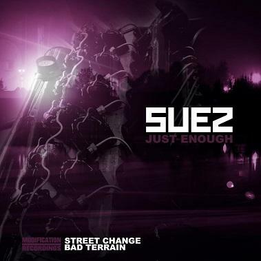 Suez - Just Enough Dlp (Modification Recordings)