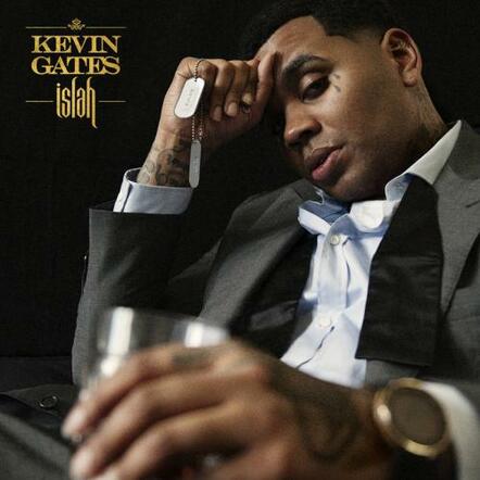 Kevin Gates To Release Anticipated Debut Album "ISLAH" On December 11, 2015