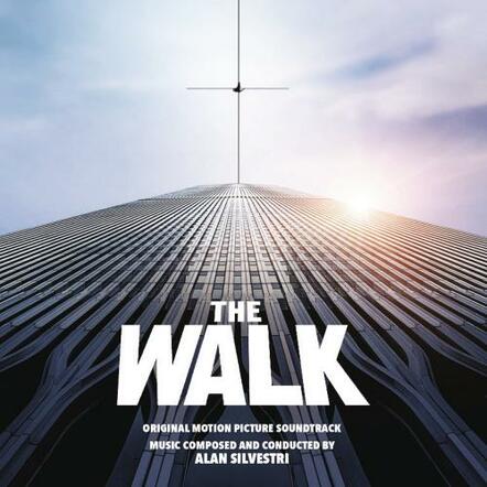Sony Classical Releases 'The Walk' Soundtrack On October 2, 2015