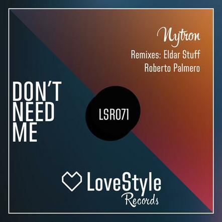 Nytron Releases "Don't Need Me" EP