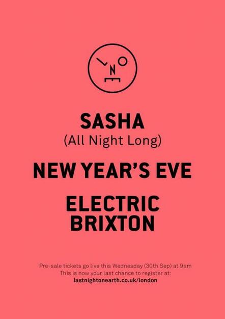 Last Night On Earth Returns To Brixton For NYE Special With Sasha