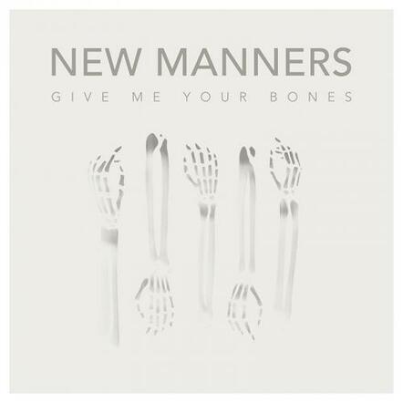 Southern California's New Manners Releasing Sophomore EP 'Show Me Your Bones' On November 6, 2015