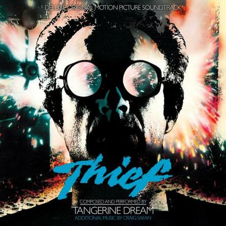 Audio Fidelity To Release Tangerine Dream "Thief" Original Motion Picture Soundtrack On 180g Vinyl