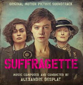 Back Lot Music Presents "Suffragette" Soundtrack