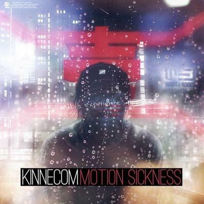 Kinnecom Releases New Single "Oh My God, Shut The F@#$ Up" From Forthcoming 'Motion Sickness', Due October 30, 2015