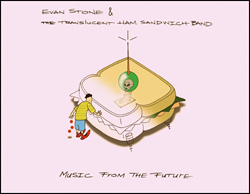 Translucent Ham Sandwich Band - "Music From The Future" Album Release On iTunes