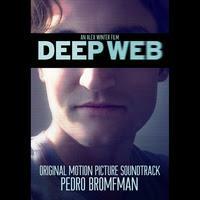 Akeshore Records Presents Deep Web - Original Motion Picture Soundtrack