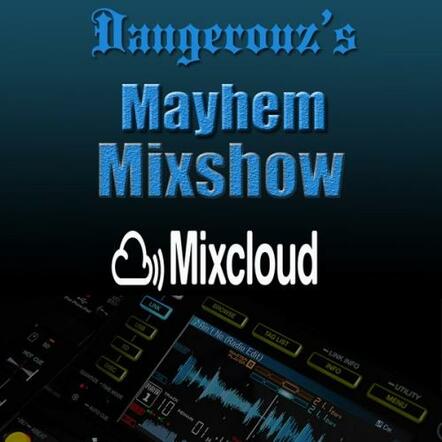 Dangerouz - Mayhem Mixshow #3