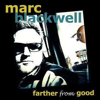 "The Party's Good On The Road To Hell" Sings Marc Blackwell On His New EP