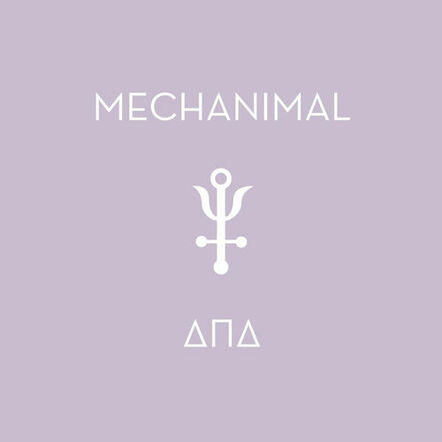 Greek Post-Punk Act Mechanimal Announces New LP "Î”Î Î”" For Early January Release & Shares Two Songs!