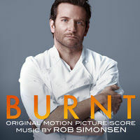 Lakeshore Records To Release 'Burnt' Original Score By Rob Simonsen Digitally On January 22, 2016