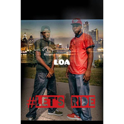 Detroit Recording Artists L.O.A. Release New Single "This Ain't That"